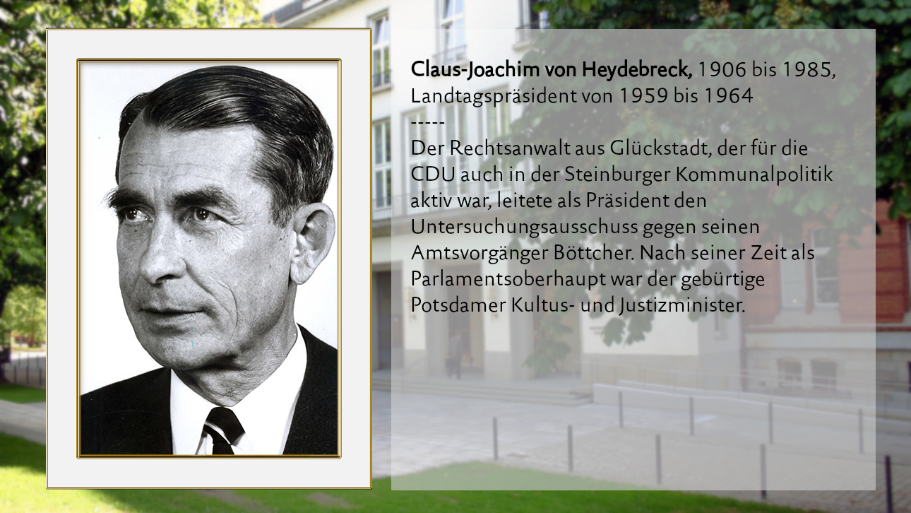 Claus-Joachim von Heydebreck, 1906 bis 1985, Landtagspräsident von 1959 bis 1964