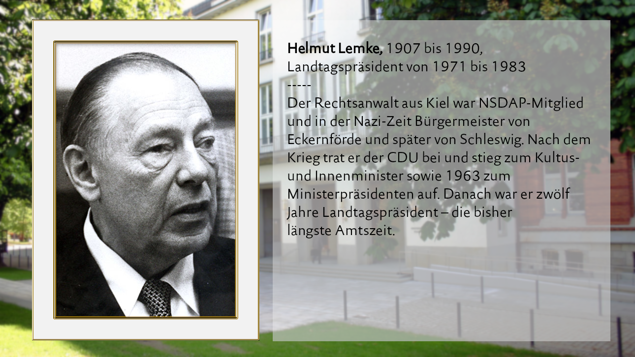 Helmut Lemke, 1907 bis 1990,  Landtagspräsident von 1971 bis  1983