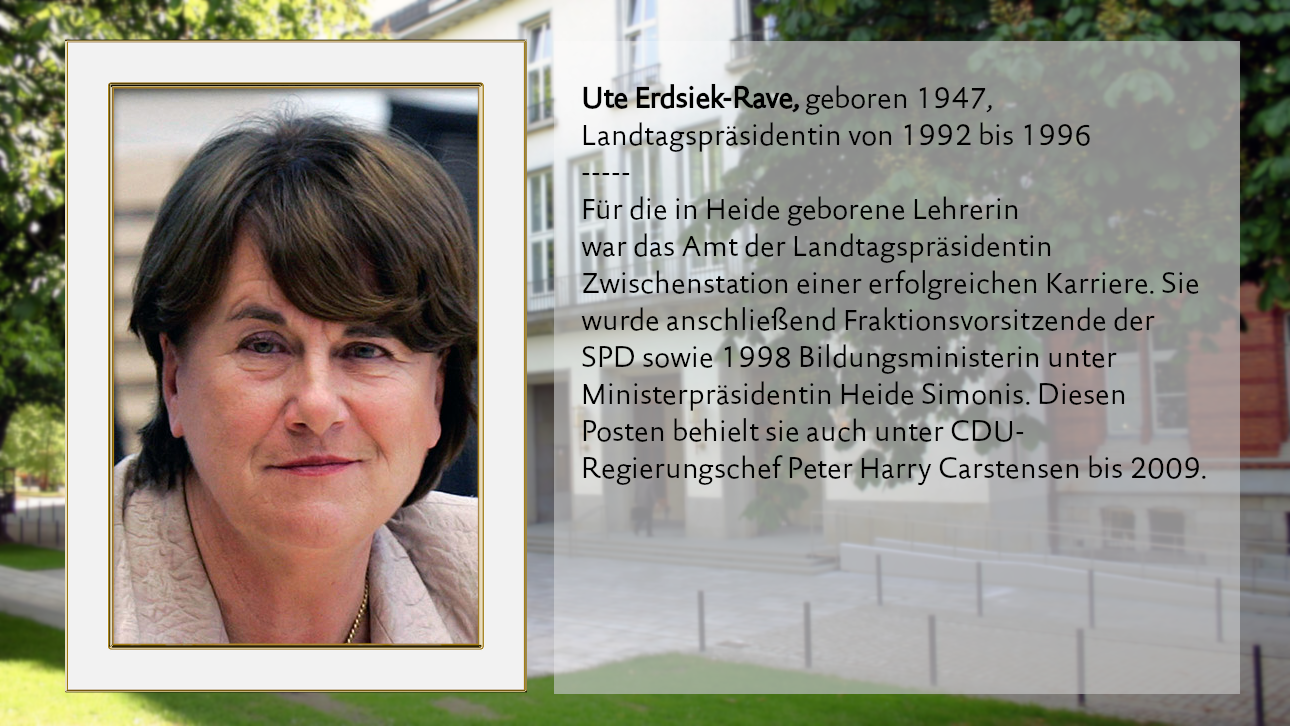 Ute Erdsiek-Rave, geboren 1947,  Landtagspräsidentin von 1992 bis  1996